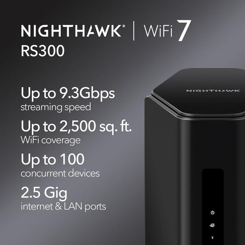 Netgear Nighthawk RS300 Tri-Band Wi-Fi 7 2.5 Gbps WAN Router - BE9300 9.3Gbps