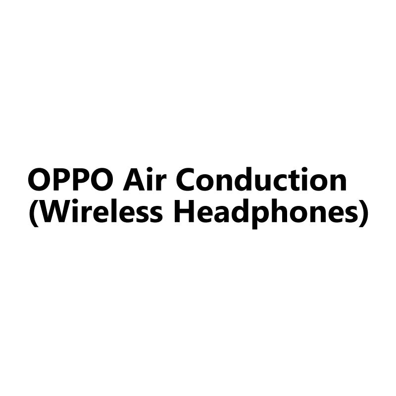 FLB- OPPO Air Conduction (wireless headphones)